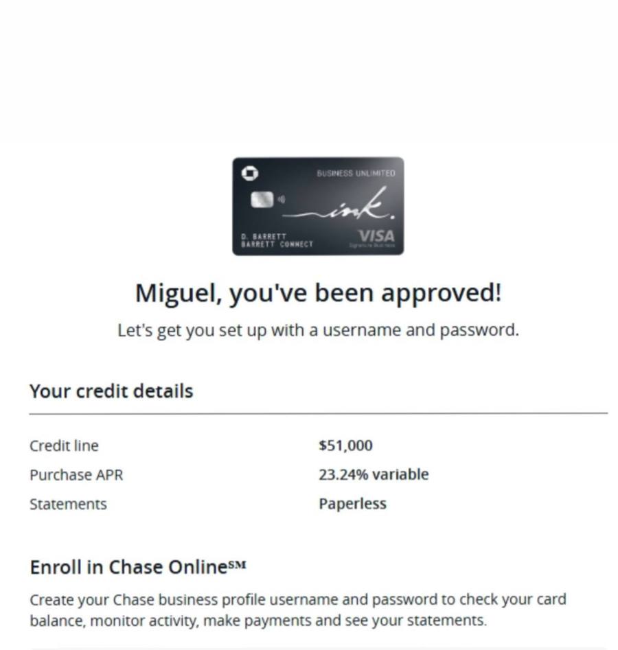Miguel approved for Chase Ink Business Unlimited at $51,000