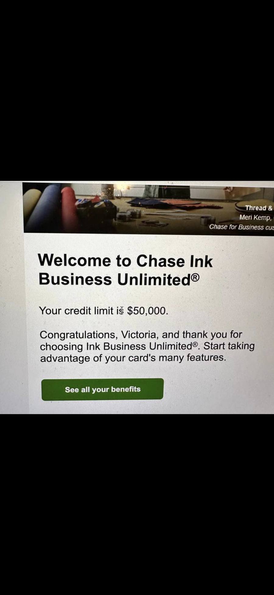 Victoria approved for Chase Ink Business Unlimited at $50,000