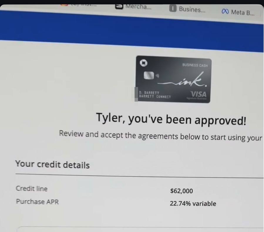 Tyler approved for Chase Ink Business at a $62,000 credit line